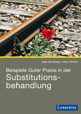 Beispiele Guter Praxis in der Substitutionsbehandlung