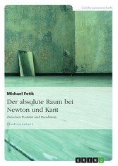 Der absolute Raum bei Newton und Kant