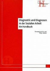 Diagnostik und Diagnosen in der Sozialen Arbeit