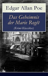 Das Geheimnis der Marie Rogêt (Krimi-Klassiker)