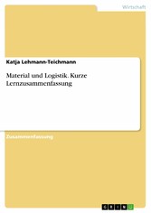 Material und Logistik. Kurze Lernzusammenfassung