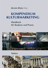 Kompendium Kulturmarketing