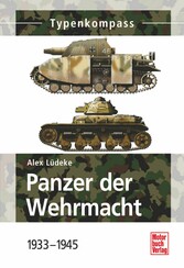 Panzer der Wehrmacht  Band 1