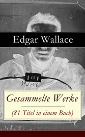 Gesammelte Werke (81 Titel in einem Buch)