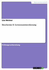 Biochemie II. Lernzusammenfassung