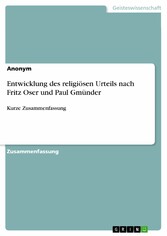 Entwicklung des religiösen Urteils nach Fritz Oser und Paul Gmünder