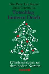 Totschlag hinterm Deich