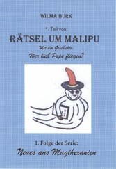 Rätsel um Malipu 1. Teil