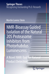 NMR-Bioassay Guided Isolation of the Natural 20S Proteasome Inhibitors from Photorhabdus Luminescens