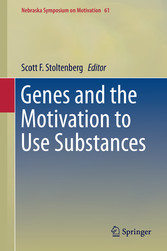 Genes and the Motivation to Use Substances