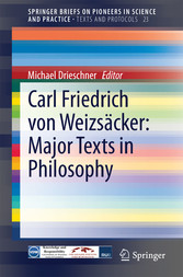 Carl Friedrich von Weizsäcker: Major Texts in Philosophy