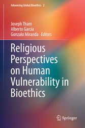 Religious Perspectives on Human Vulnerability in Bioethics