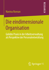 Die eindimensionale Organisation