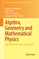 Algebra, Geometry and Mathematical Physics