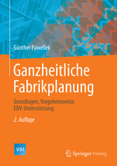 Ganzheitliche Fabrikplanung