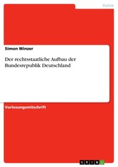 Der rechtsstaatliche Aufbau der Bundesrepublik Deutschland