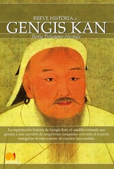 Breve historia de Gengis Kan y el pueblo mongol