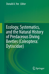 Ecology, Systematics, and the Natural History of Predaceous Diving Beetles (Coleoptera: Dytiscidae)