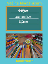 Viktor aus meiner Klasse