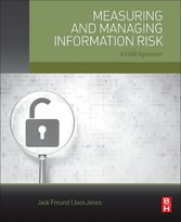 Measuring and Managing Information Risk