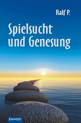 Spielsucht und Genesung