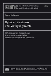 Hybride Eigentums- und Verfügungsrechte