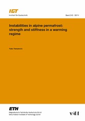 Instabilities in alpine permafrost: strength and stiffness in a warming regime