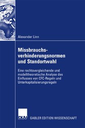 Missbrauchsverhinderungsnormen und Standortwahl