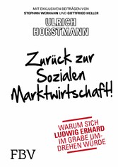 Zurück zur sozialen Marktwirtschaft!