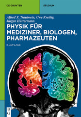 Physik für Mediziner, Biologen, Pharmazeuten