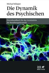 Die Dynamik des Psychischen