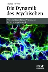 Die Dynamik des Psychischen