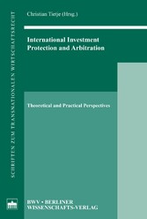 International Investment, Protection and Arbitration