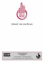 Schenk' mir rote Rosen