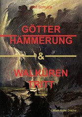 Götterhämmerung & Walkürentritt