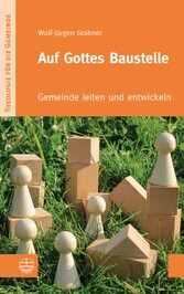 Auf Gottes Baustelle