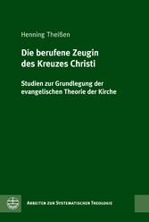 Die berufene Zeugin des Kreuzes Christi