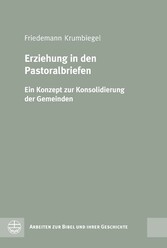 Erziehung in den Pastoralbriefen