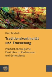 Traditionskontinuität und Erneuerung