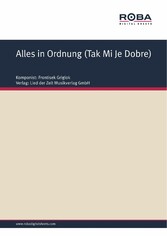 Alles in Ordnung (Tak Mi Je Dobre)