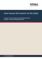 Anne-Susann (Ich wünsch mir die Liebe)