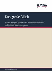 Das große Glück