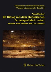 Im Dialog mit dem chinesischen Schauspieljahrhundert