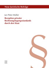 Rezeption privater Rechnungslegungsstandards durch den Staat