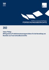 RFID-gestützte Produktionssteuerungsverfahren für die Herstellung von Bauteilen aus Faserverbundkunststoffen