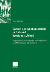 Schule und Sachunterricht in Ost- und Westdeutschland