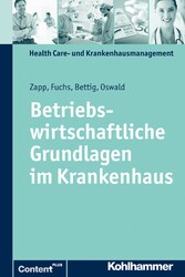 Betriebswirtschaftliche Grundlagen im Krankenhaus