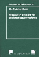 Kundenwert aus Sicht von Versicherungsunternehmen