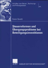 Steuerreformen und Übergangsprobleme bei Beteiligungsinvestitionen