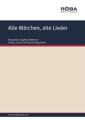 Alte Märchen, alte Lieder